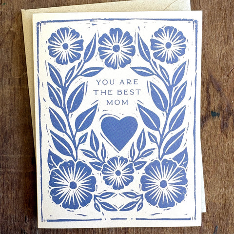 "You are the Best Mom" Greeting Card