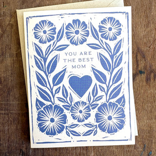 "You are the Best Mom" Greeting Card