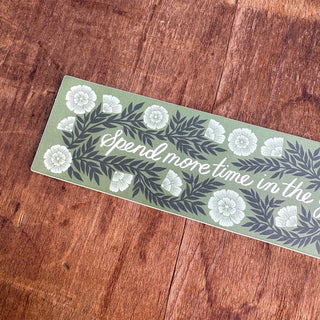 "Spend More Time in the Garden" Sticker