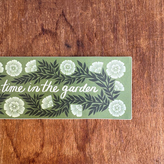 "Spend More Time in the Garden" Sticker