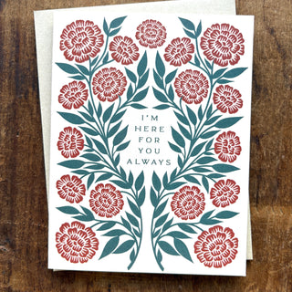 "I'm Here For You Always," Greeting Card