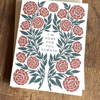 "I'm Here For You Always," Greeting Card
